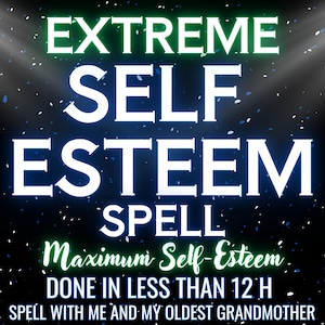 Extreme SELF ESTEEM SPELL | Strong Self-Confidence Spell | Self-Empowerment Spell | Ritual for Self Development |  Highest Self-Worth Spell