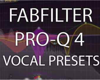 Fabfilter Pro Q 4 Presets Mixing Vocals Audio Editing Music Production Producer