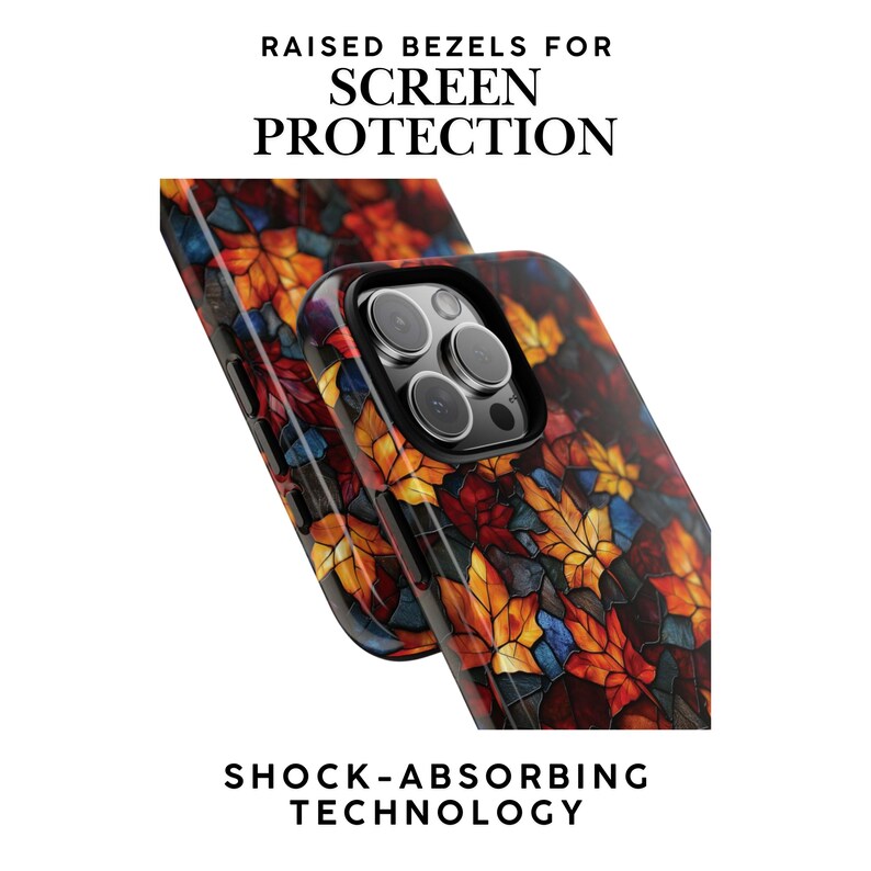 May include: Two phone cases featuring a stained glass leaf pattern in red, orange, yellow, and blue. The cases have raised bezels for screen protection and shock-absorbing technology. The image text reads: "RAISED BEZELS FOR SCREEN PROTECTION" and "SHOCK-ABSORBING TECHNOLOGY".