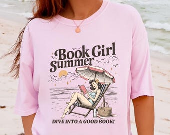 Comfort Colors Book Girl Summer Shirt, Summer Book Shirt, Bookish Gift, Book Lover Gift, Beach Book Lover Vacation Tee, Bookish Summer Tee