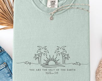 Komfortfarben Sie sind das Salz der Erde Shirt, bleiben Sie salzig Shirt, trendiges christliches T-Shirt, Bibel Vers Shirt, Strand Shirt, Glaube basierend T-Shirt