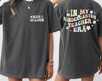 Comfort Colors Kindergarten Teacher Shirt, Custom Kindergarten Tee, Personalized Teacher Shirt, Back to School Tee, Kinder Teacher Tees