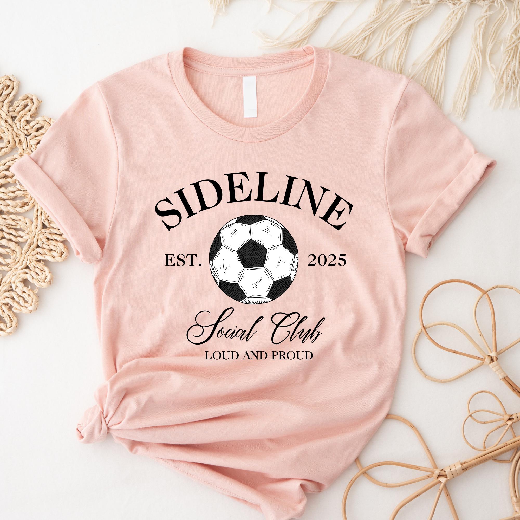 Sideline Soccer Social Club Shirt, Soccer Mom Tee, Sports Mom Shirt, Game Day Shirt, Mothers Day Gift, Gift For Soccer Mama, Cute Soccer Tee
