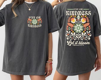 Camiseta "Ponte Amabilidad", "Déjalo Florecer", "Salud Mental", "Flores Retro", "Inspiradora", "Amabilidad Floral"