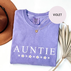 Chemise tante Comfort Colors®, chemise tante, chemise tante marguerite, cadeau nouvelle tante, annonce de grossesse à tante, chemise tante préférée, chemise tante cool