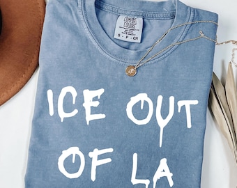 Comfort Colors ICE-protesttröja, Ice Out of LA-tröja, avskaffa is-tröja, anti-Trump-tröja, skydda invandrare, anti-Maga-tröja, pro-invandrare