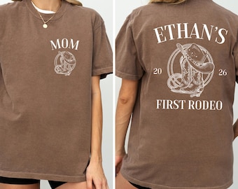 Comfort Colors® First Rodeo Matching Shirts, Rodeo Birthday Party Tee, Western Rodeo Mama Shirt, Western Toddler Shirt, Cowboy Birthday Tee