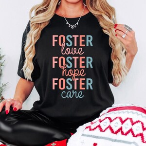 Comfort Colors Foster Love Foster Hope Foster Care T-Shirt, Foster Mom Shirt, Adoption Shirt, Foster Care Awareness TShirt, Foster Mama Gift