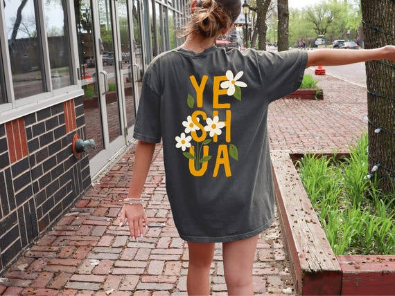 Yeshua Comfort Colors Shirt, Yeshua Tshirt, Yeshua Floral Shirt, Subtle Christian Shirts, Cool Christian Shirts, Jesus Shirts, Faith Shirts