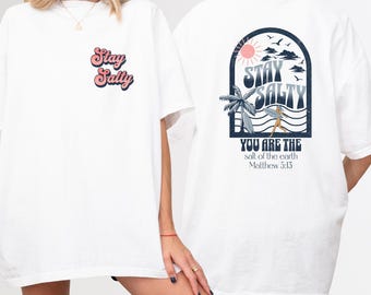 Comfort Colors Stay Salty Matthew 5:13 Shirt, Christian Tees for Women, Trendy Christians T Shirts, Christian Summer Beach Shirt For Women