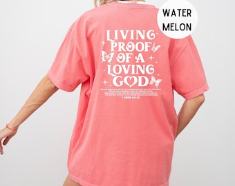 Boho Christian Shirt For Women, Living Proof of a Loving God Tshirt, Trendy Comfort Colors Bible Verse Church Tee, Religious Gifts, Christia