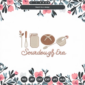 sourdough era embroidery designs, baking machine digital embroidery designs, sourdough embroidery pattern, 3 SIZE - Instant downloads file