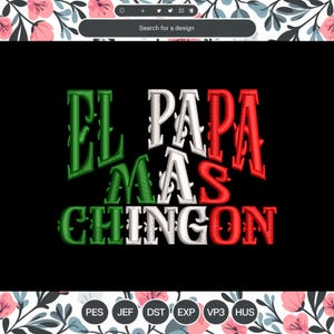 Desenhos de bordado El Papa Mas Chingon, desenhos de bordado digital à máquina para o dia dos pais, padrão de bordado para o pai, 3 TAMANHOS - Download instantâneo