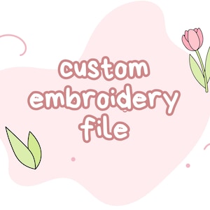 custom embroidery designs, custom machine digital embroidery designs, personalize embroidery pattern, 3 SIZE - Instant downloads custom file