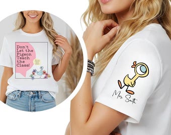 Don't Let Pigeon Teach, Teacher shirt, School shirt, Back to School, Cute Teacher Shirt, Elementary Shirt,Teacher Gift,Book Shirt,Mo Willems