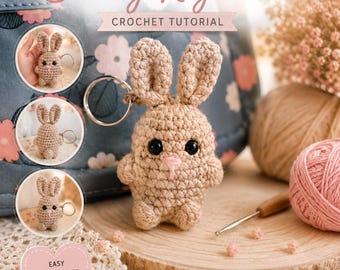 Crochet Bunny Keychain Pattern | Mini Amigurumi Rabbit PDF Tutorial (Digital Download)