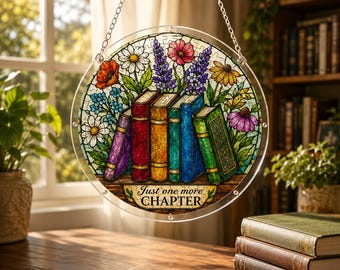 Book Lover Suncatcher Puzzle, Floral Bookshelf Window Hanging, Stained Glass Style Acrylic Decor, Reader Gift, Just One More Chapter