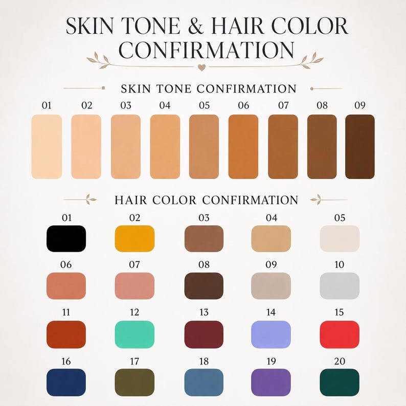 May include: A color reference chart titled SKIN TONE & HAIR COLOR CONFIRMATION. It displays nine vertical skin tone swatches numbered 01 to 09, ranging from light to dark, and twenty horizontal hair color swatches numbered 01 to 20 in various hues.