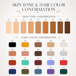 May include: A color reference chart titled SKIN TONE & HAIR COLOR CONFIRMATION. It displays nine vertical skin tone swatches numbered 01 to 09, ranging from light to dark, and twenty horizontal hair color swatches numbered 01 to 20 in various hues.