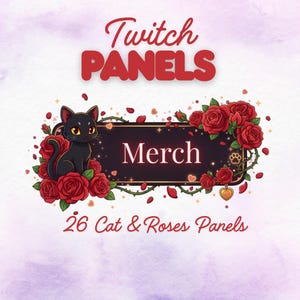 Peut inclure: Graphique numérique pour panneaux Twitch. Un chat noir aux yeux jaunes est entouré de roses rouges. Le mot "Merch" est affiché sur un fond sombre, avec "Twitch Panels" au-dessus et "26 Cat & Roses Panels" en dessous.