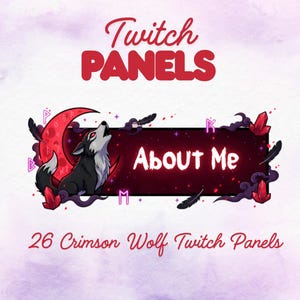 Peut inclure: Panneaux Twitch loup cramoisi avec une illustration d'un loup hurlant et d'un croissant de lune rouge. Le panneau indique "About Me" en blanc. L'image comprend également le texte "Twitch Panels" et "26 Crimson Wolf Twitch Panels".