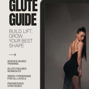 Peut inclure: Un guide numérique intitulé GLUTE GUIDE avec le texte BUILD. LIFT. GROW. YOUR BEST SHAPE. Il liste science-based training, glute focused workouts, weekly programs for all levels, progressive strategies, et mindset & consistency.