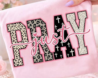 Leopard „Just Pray“ (PNG), Preppy Christian (PNG), Coquette „Just Pray“ (PNG), Trendy Girly Christian Design, Pink „Just Pray“-Design