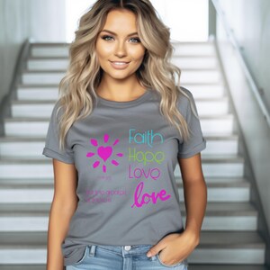 Glaube Liebe Hoffnung T-Shirt | Inspirierendes christliches T-Shirt | Geschenk für Sie