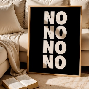 Moderne Typografie Wandkunst, minimalistisch NO NO NO Print, Schwarz und Weiß Digitale Kunst, Dekoratives Poster, Wanddekoration für Haus und Büro