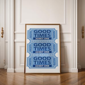 Retro Cinema Ticket Stub Print: Good Times Poster (Digital Download)