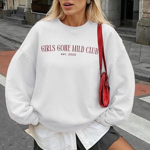 Girls Gone Mild Sweatshirt, Spa Bachelorette Party Crewneck