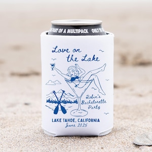Lake Bachelorette Can Cooler, Love on the Lake Bachelorette Party Favors, Camp Bachelorette Party Favors, Camping Bachelorette, Camp Bach