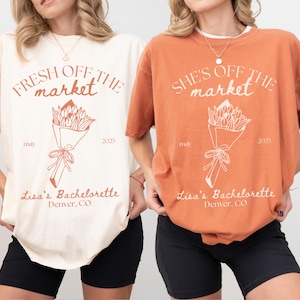 Fresh off the Market Bachelorette Party Shirts, She&#39;s off the Market Bachelorette, Garden Brunch Party, Bridal Party Favor, Farmers Market
