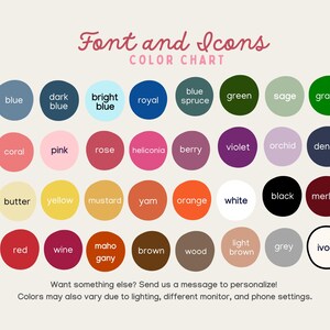 May include: A color chart with a variety of color swatches, including blue, pink, yellow, and red. The chart also includes the text "Font and Icons COLOR CHART" and a message about personalization.