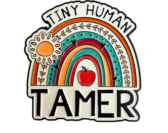 Tiny Human Tamer Enamel Pin, Thank You Teacher, Key Person