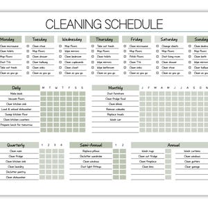 May include: A printable cleaning schedule checklist with a daily, weekly, monthly, quarterly, semi-annual, and annual cleaning tasks. The checklist is divided into sections with a grid for each day of the week and month of the year.