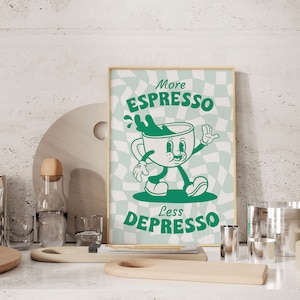 Classroom Art,Kids Room Art,Downloadable Print,Cartoon Art Print,Espresso Print,Trendy Posters,Vintage Mascot Art,Cute Positive Art