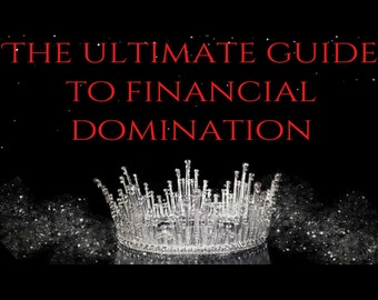 The Ultimate Guide to Financial Domination autorstwa The Findom Goddesses. Findom,femdom,paypig,financial domination,bogini,finansowa wolność.