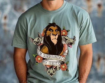 Lion King Scar Surrounded By Idiots Shirt, Disney Lion King Shirt, Funny Disney Matching Shirt, Disney Dad Shirt, Animal Kingdom Tee