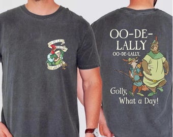 Disney Oo-De-Lally Robin Hood Little John Allan-a-Dale Tee, Golly What A Day Tee, Disney Trip Tee, Robin Hood Fans Birthday Tee Holiday Gift