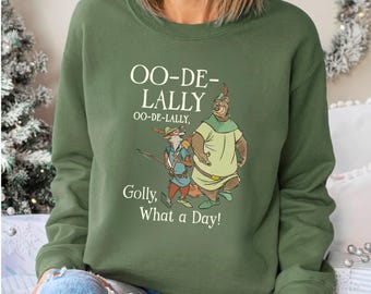 Disney Robin Hood And Little John Oo-De-Lally Sweater, Golly What A Day, Disneyland Trip Hoodie, Men's Disney Crewneck, Gift for Teacher