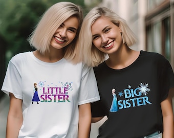 Frozen Sisters Shirt, Princess Elsa and Anna Tees, Big Sister Little Sister Tees, Disney Princess Elsa, Disney Girl Trip, Girls Birthday Tee