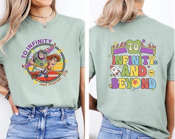 To Infinity and Beyond Shirt, Two Sided Woody and Buzz Infinity Tee, Toy Story Fans Tee, Family Trip Tees