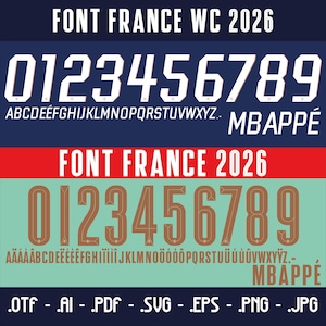 Puede incluir: Diseño gráfico con dos fuentes para fútbol: "FONT FRANCE WC 2026" y "FONT FRANCE 2026". Cada conjunto incluye números, letras y el nombre "MBAPPÉ". Los formatos de archivo se enumeran en la parte inferior.