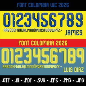 May include: A graphic design showcasing two football-themed fonts for the Colombia 2026 World Cup. The top font is blue on yellow, displaying numbers 0-9 and letters, with "JAMES". The bottom font is yellow on blue, with "LUIS DIAZ". File formats are listed.