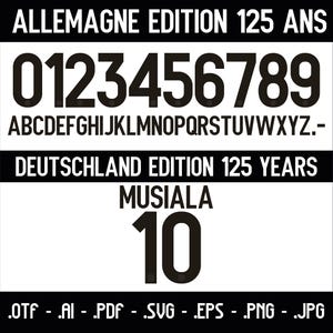 Könnte beinhalten: Schwarz-weißes Schriftdesign mit den Zahlen 0-9, dem Alphabet und dem Text "ALLEMAGNE EDITION 125 ANS", "DEUTSCHLAND EDITION 125 YEARS" und "MUSIALA 10".