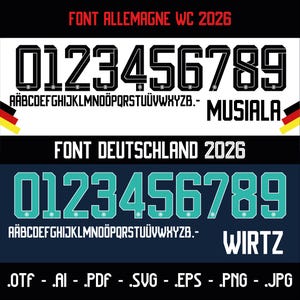 May include: A digital graphic design featuring two football jersey fonts. The top font is black with white outlines and the text "FONT ALLEMAGNE WC 2026". The bottom font is teal with white outlines and the text "FONT DEUTSCHLAND 2026". Numbers, letters, and player names are displayed.