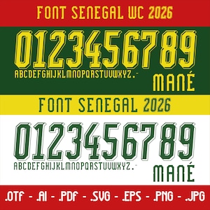 Puede incluir: Un diseño gráfico que presenta dos conjuntos de números y alfabetos en una fuente en negrita, etiquetados como "FONT SENEGAL WC 2026" y "FONT SENEGAL 2026". El diseño incluye el nombre "MANÉ" y extensiones de archivo como .OTF, .AI, .PDF, .SVG, .EPS, .PNG y .JPG.