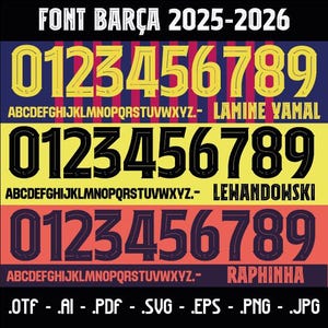 May include: A graphic design featuring the text "FONT BARÇA 2025-2026" above three rows of numbers and letters. Each row displays a different color scheme, including yellow, black, and purple. The names "LAMINE YAMAL", "LEWANDOWSKI", and "RAPHINHA" are also visible.
