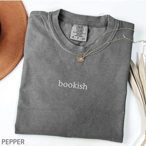 Comfort Colors Bookish Shirt, Book Club Tee, Funny Book Lover Shirt, Book Lover Gift, Bookworm, Reading Shirt for Women, Cute Librarian Gift